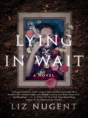 cover image of Lying in Wait: a Novel